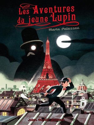 cover image of Les Aventures du jeune Lupin--tome 1--A la poursuite de Maître Moustache